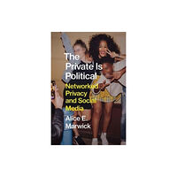 Yale university press The Private Is Political (inbunden, eng)