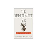 Yale university press The Misinformation Age (häftad, eng)