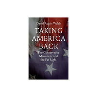 Yale university press Taking America Back (inbunden, eng)