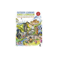 Taylor & francis ltd Outdoor Learning Across the Curriculum (häftad, eng)