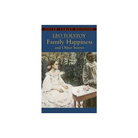 Dover publications inc. Family Happiness and Other Stories (häftad, eng)