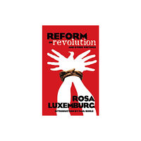 Dover publications inc. Reform or Revolution and Other Writings (häftad, eng)
