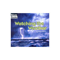 SCHOLASTIC USA WATCHING THE WEATHER (inbunden, eng)