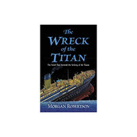 Dover publications inc. The Wreck of the Titan (häftad, eng)