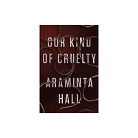 MACMILLAN USA OUR KIND OF CRUELTY (häftad, eng)