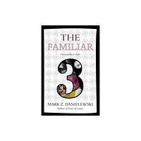 Random House USA Inc The Familiar, Volume 3 (häftad, eng)