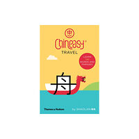 Thames & Hudson Ltd Chineasy® Travel (inbunden, eng)