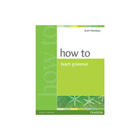 Pearson Education Limited How to Teach Grammar (häftad, eng)
