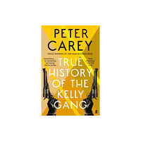 Faber & Faber True History of the Kelly Gang (häftad, eng)