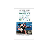 HarperCollins Publishers The Women’s History of the World (häftad, eng)