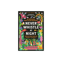 Random House USA Inc Never Whistle at Night (häftad, eng)