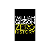 Penguin books ltd Zero History (häftad, eng)