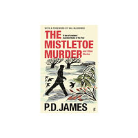 Faber & Faber The Mistletoe Murder and Other Stories (häftad, eng)