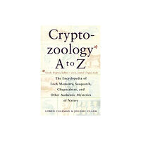 Prentice Hall (a Pearson Education company) Cryptozoology A to Z: The Encyclopedia of Loch Monsters Sasquatch Chupacabras (häftad, eng)