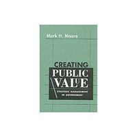 Harvard university press Creating Public Value (häftad, eng)