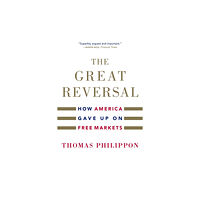 Harvard university press The Great Reversal (häftad, eng)