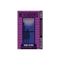 Faber & Faber Neighbors and Other Stories (Faber Editions) (häftad, eng)