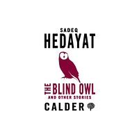 Alma Books Ltd The Blind Owl and Other Stories (häftad, eng)