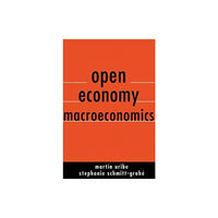 Princeton University Press Open Economy Macroeconomics (inbunden, eng)