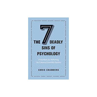 Princeton University Press The Seven Deadly Sins of Psychology (inbunden, eng)