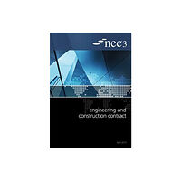 ICE Publishing NEC3 Engineering and Construction Contract (ECC) (häftad, eng)