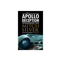 Canongate Books The Apollo Deception (inbunden, eng)