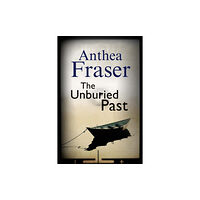 Canongate Books The Unburied Past (inbunden, eng)