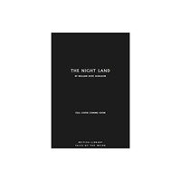 British Library Publishing The Night Land (häftad, eng)