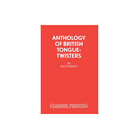 Samuel French Ltd Anthology of British Tongue Twisters (häftad, eng)