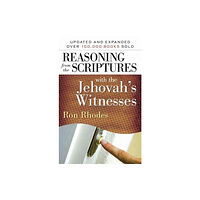 Harvest House Publishers,U.S. Reasoning from the Scriptures with the Jehovah's Witnesses (häftad, eng)