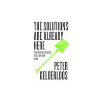 Pluto Press The Solutions are Already Here (häftad, eng)