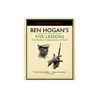 Simon & Schuster Ben Hogan's Five Lessons (inbunden, eng)