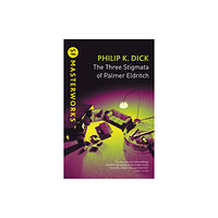 Orion Publishing Co The Three Stigmata of Palmer Eldritch (häftad, eng)