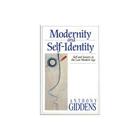 John Wiley And Sons Ltd Modernity and Self-Identity (häftad, eng)