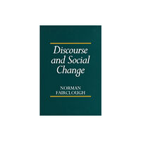 John Wiley And Sons Ltd Discourse and Social Change (häftad, eng)
