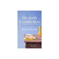 Little, Brown Book Group Life, Death and Vanilla Slices (häftad, eng)