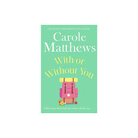 Little, Brown Book Group With or Without You (häftad, eng)