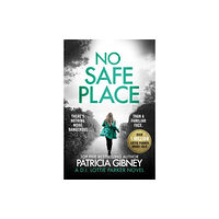 Little, Brown Book Group No Safe Place (häftad, eng)