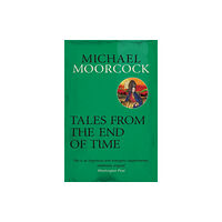 Orion Publishing Co Tales From the End of Time (häftad, eng)