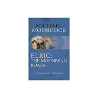 Orion Publishing Co Elric: The Moonbeam Roads (häftad, eng)