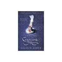 Orion Publishing Co Throne of the Crescent Moon (häftad, eng)