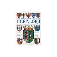 Anness publishing The Illustrated Book of Heraldry (inbunden, eng)