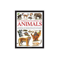 Anness publishing Animals, The World Encyclopedia of (inbunden, eng)