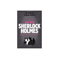 Headline Publishing Group Sherlock Holmes: His Last Bow (Sherlock Complete Set 8) (häftad, eng)