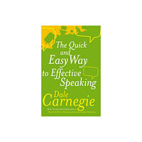 Ebury Publishing The Quick And Easy Way To Effective Speaking (häftad, eng)