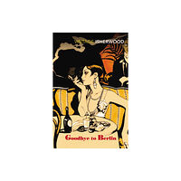 Vintage Publishing Goodbye to Berlin (häftad, eng)