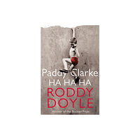 Vintage Publishing Paddy Clarke Ha Ha Ha (häftad, eng)