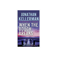 Headline Publishing Group When the Bough Breaks (Alex Delaware series, Book 1) (häftad, eng)