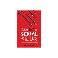 Headline Publishing Group I Am Not A Serial Killer: Now a major film (häftad, eng)