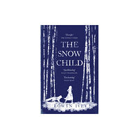 Headline Publishing Group The Snow Child (häftad, eng)